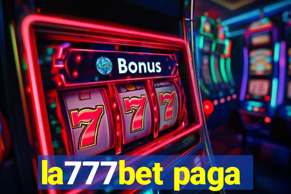 la777bet paga